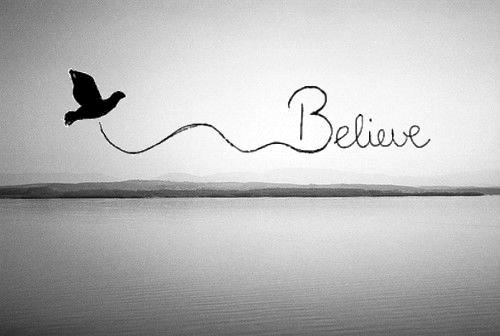 BELIEVE POSTER